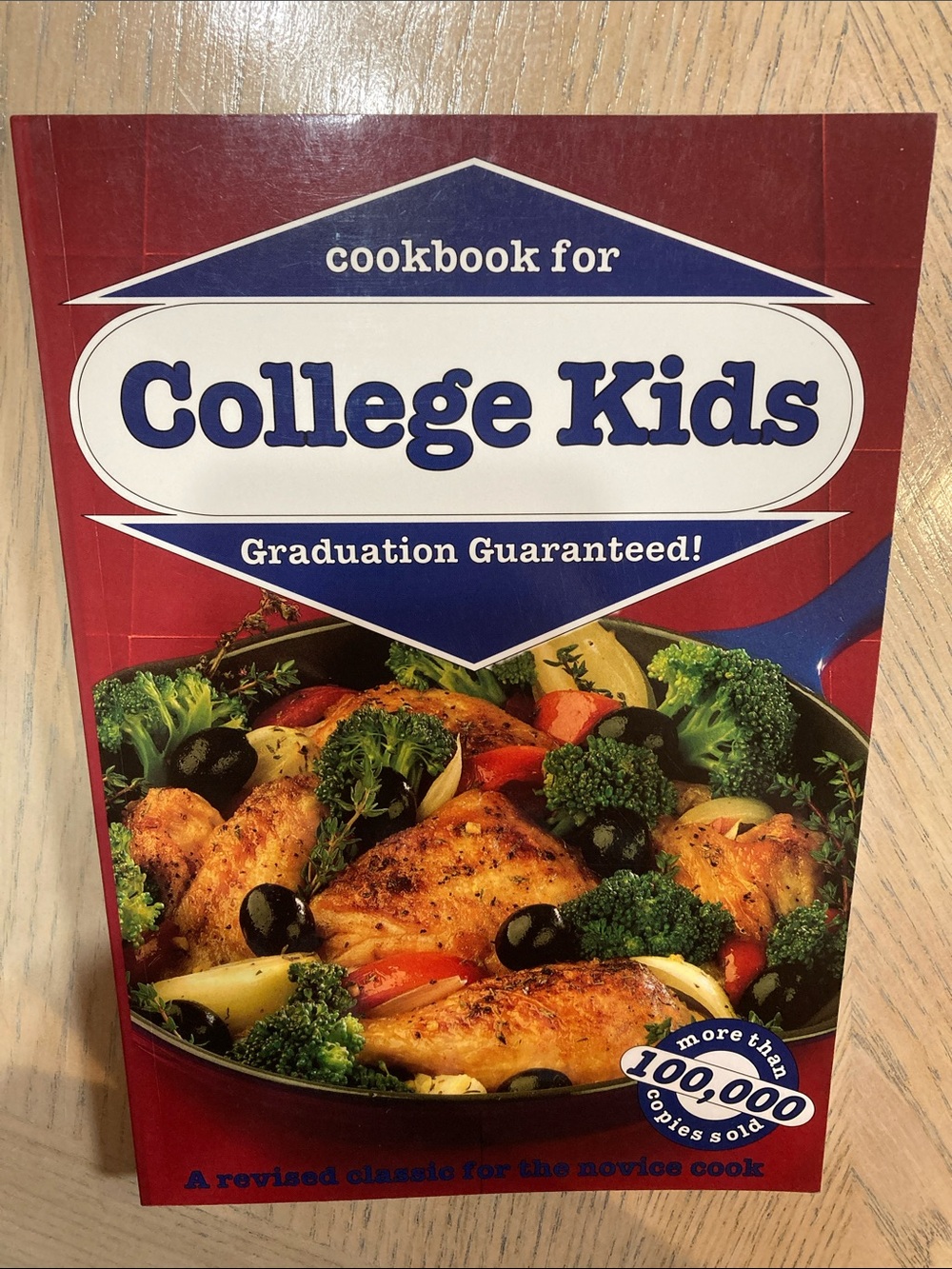 Cookbook for College Kids, Graduation Guaranteed!